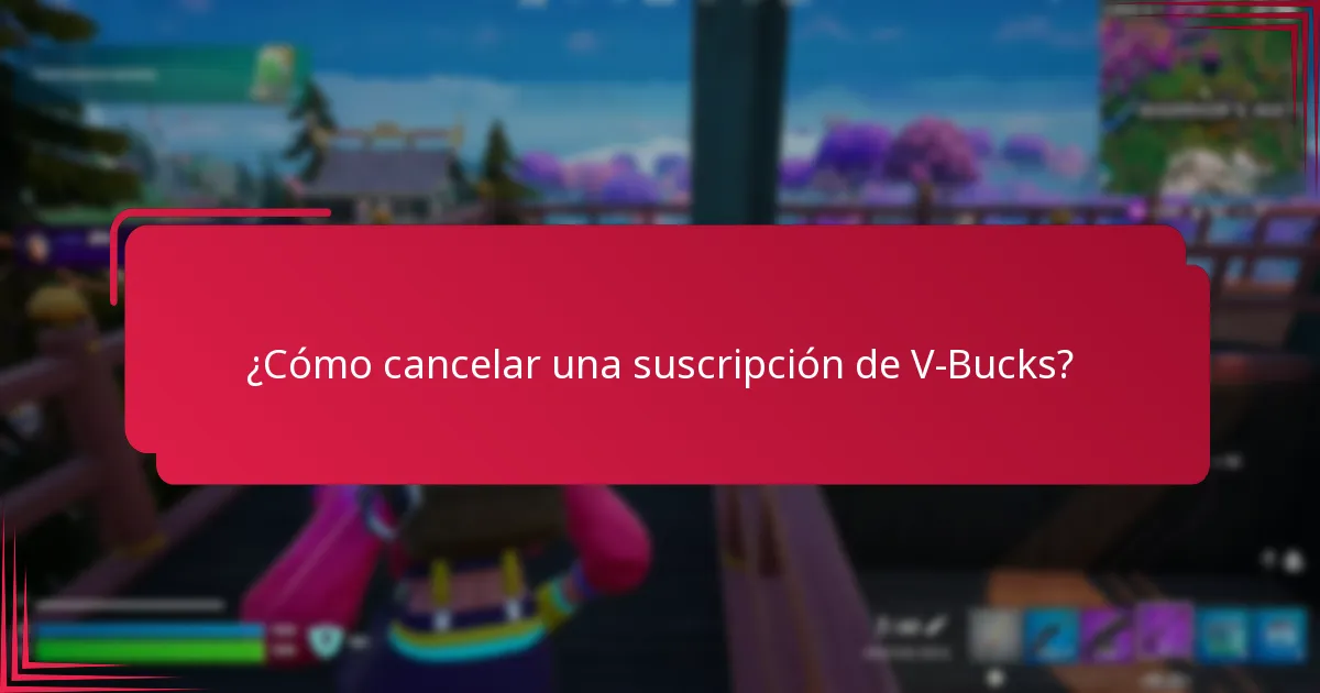 ¿Cuáles son los beneficios de membresía de las suscripciones de V-Bucks?