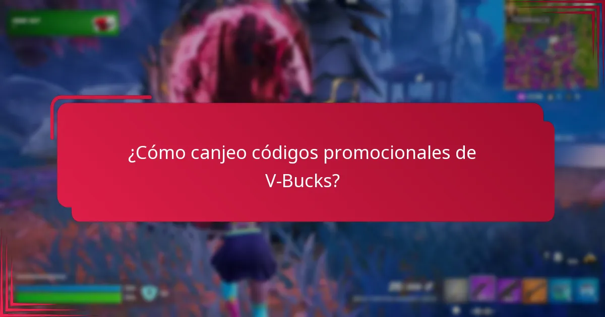 ¿Dónde puedo encontrar códigos promocionales de V-Bucks?