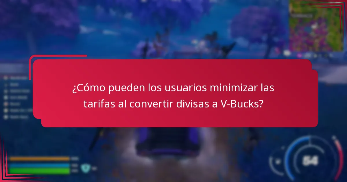 ¿Qué tarifas están asociadas con la conversión de divisas a V-Bucks?
