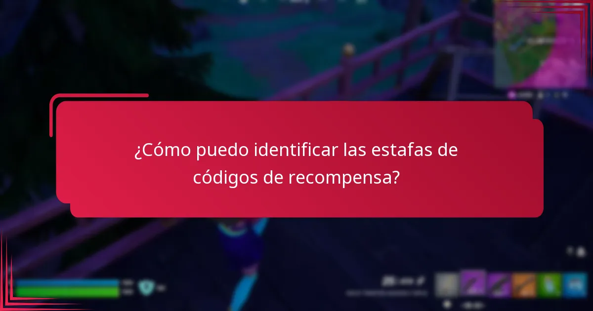 ¿Cómo puedo identificar las estafas de códigos de recompensa?