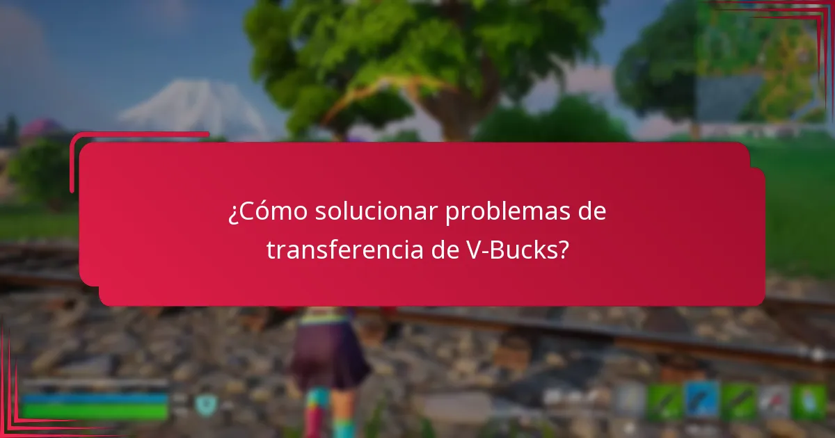 ¿Cuáles son las reglas para las cuentas familiares respecto a los V-Bucks?
