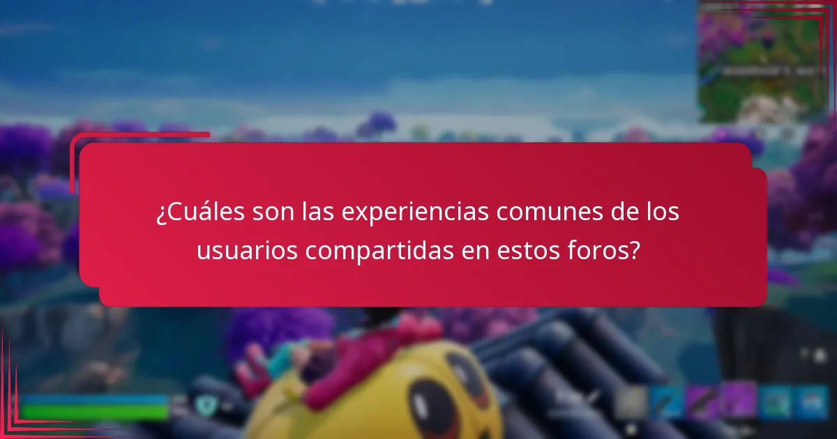 ¿Cuáles son las experiencias comunes de los usuarios compartidas en estos foros?