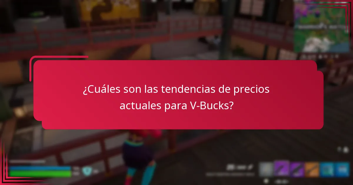 ¿Cómo elijo la mejor opción de compra de V-Bucks?