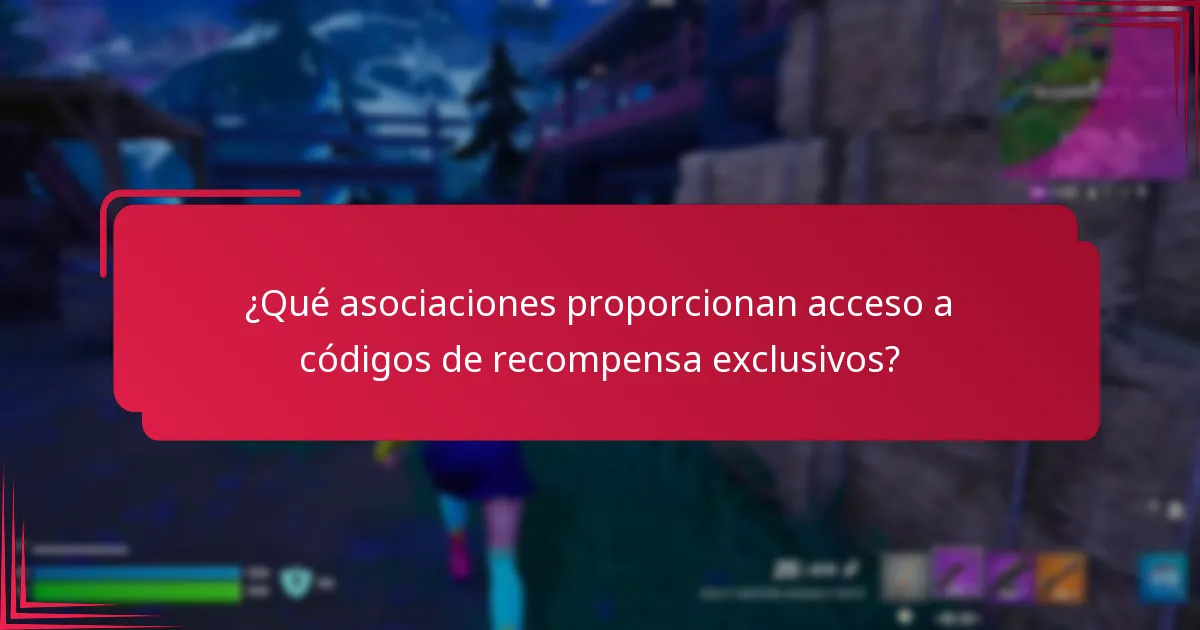 ¿Qué asociaciones proporcionan acceso a códigos de recompensa exclusivos?