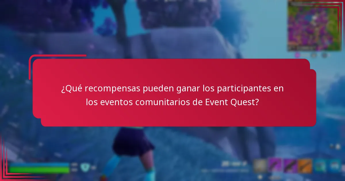 ¿Cuáles son los desafíos comunes que se enfrentan durante los eventos comunitarios de Event Quest?